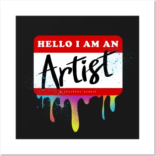 Hello, I Am An Artist Posters and Art